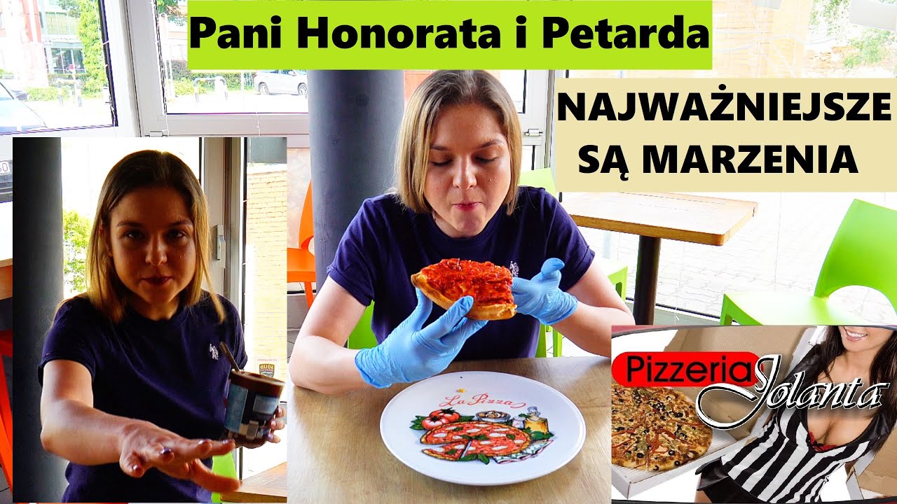 Petarda i Honorata. Kawałek Cię nie zabije. Najostrzejsza Pizza w Polsce. Każdy ma swoje marzenia.