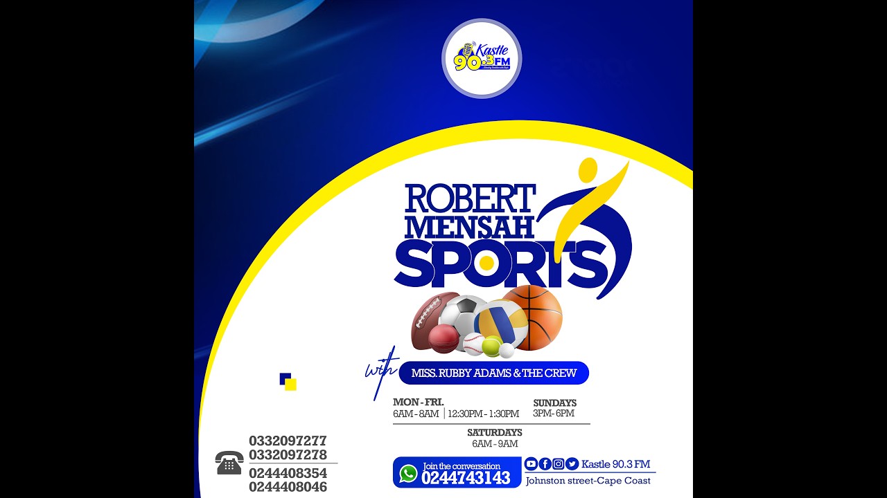 YOU ARE WATCHING '' ROBERT MENSAH SPORTS'' ON KASTLE 90.3 , 3RD MARCH, 2026