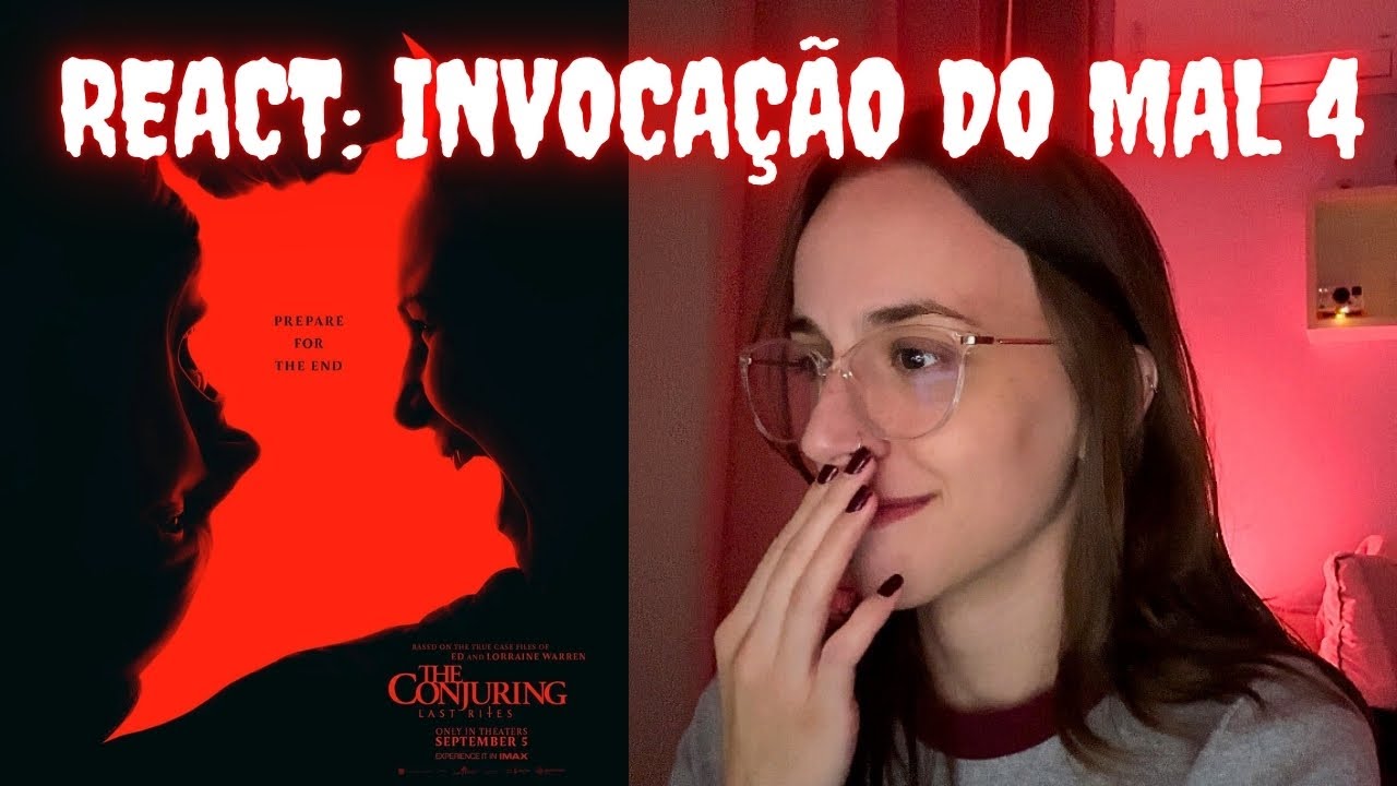 Invocação do Mal 4: o último caso! 👻 React + primeiras impressões
