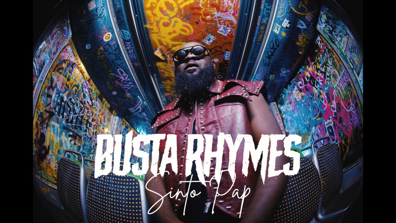 Sinto Pap - Busta Rhymes (clip officiel)