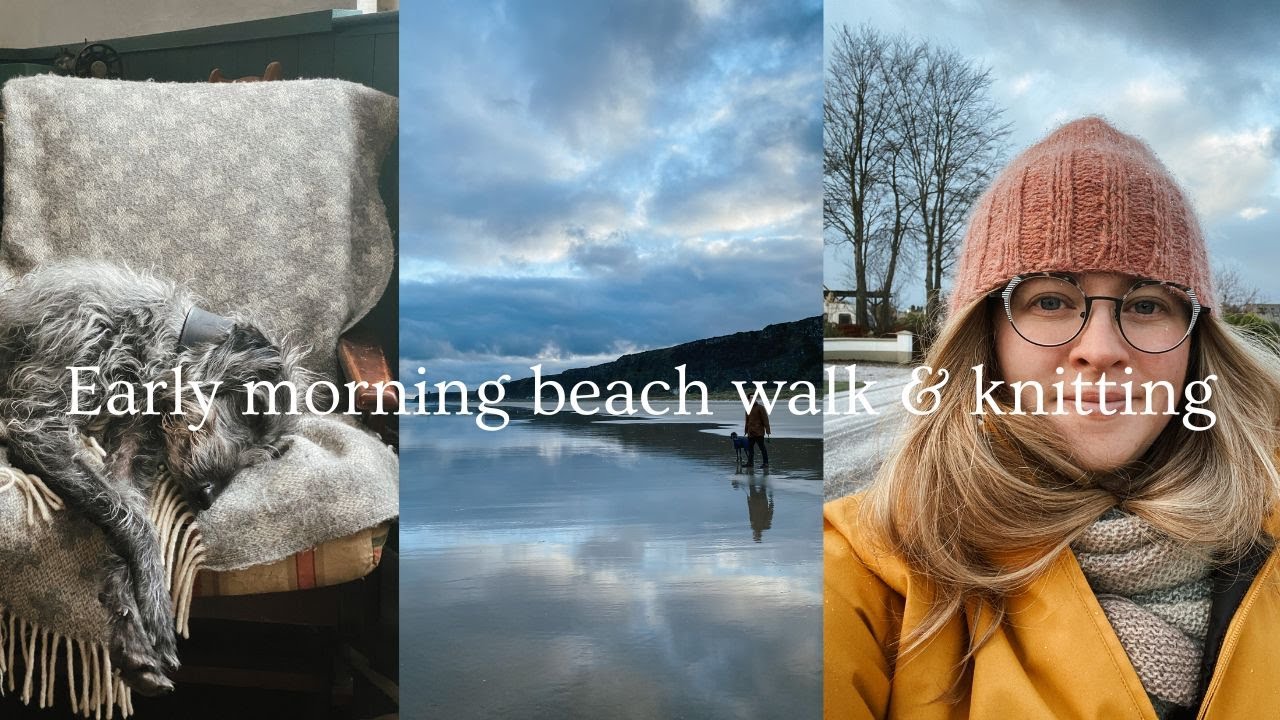 Vlogmas Three ~ Early Morning Beach Walk & Knitting