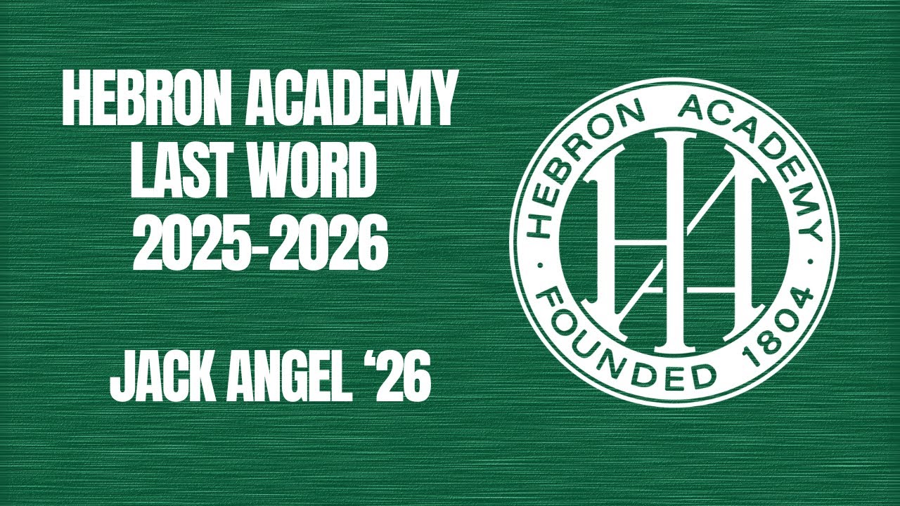 Jack Angel '26  Last Word
