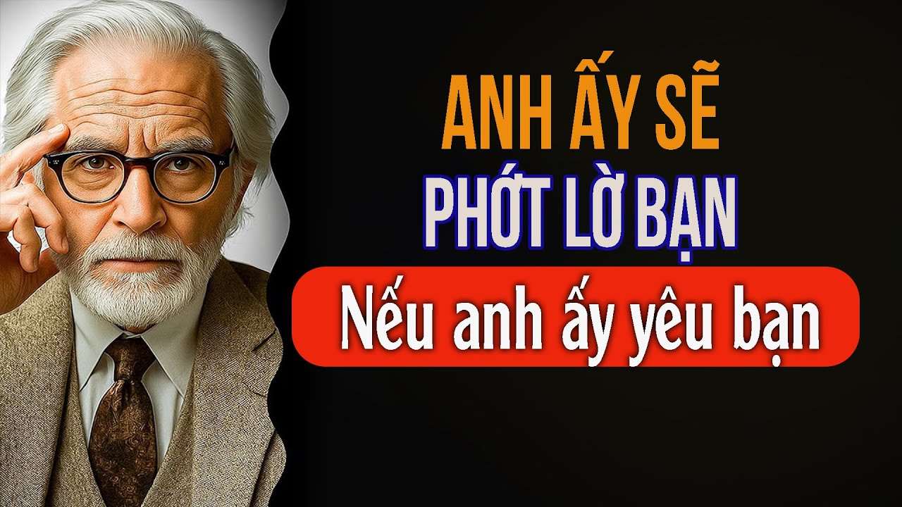 Nếu anh ấy yêu bạn… anh ấy sẽ phớt lờ bạn: Tâm lý đàn ông | Carl Jung