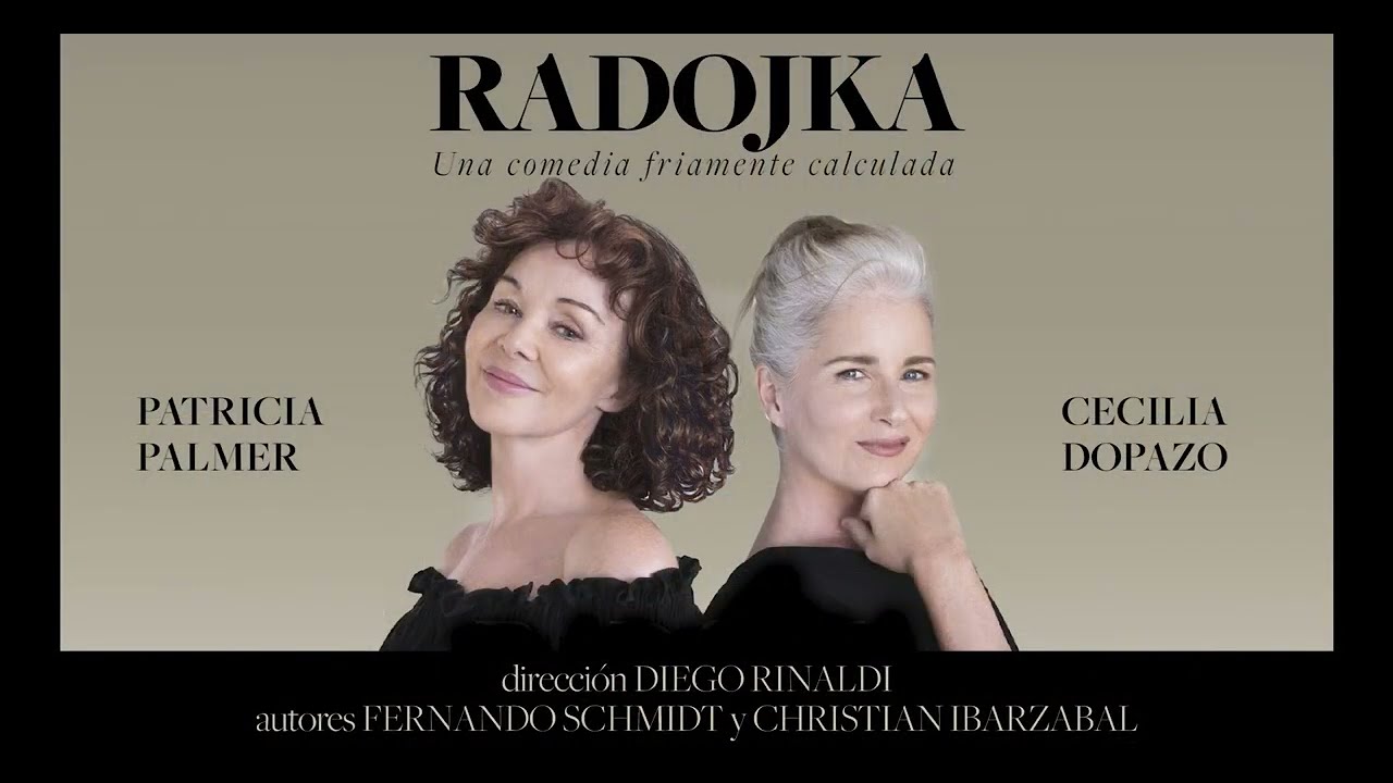 Trailer de RADOJKA - Cecilia Dopazo y Patricia Palmer en Teatrix