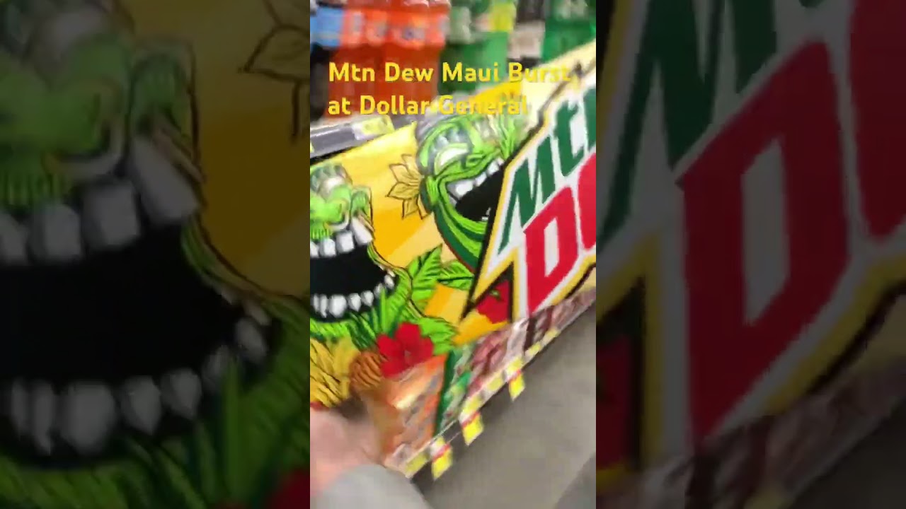 Mtn Dew Maui burst at dollar general #shorts