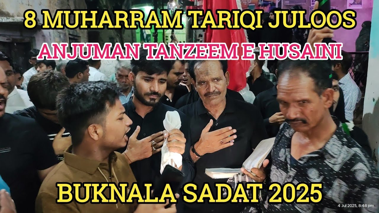 8 Muharram Tariqi Juloos | Anjuman Tanzeem e Husaini Buknala Sadat 2025