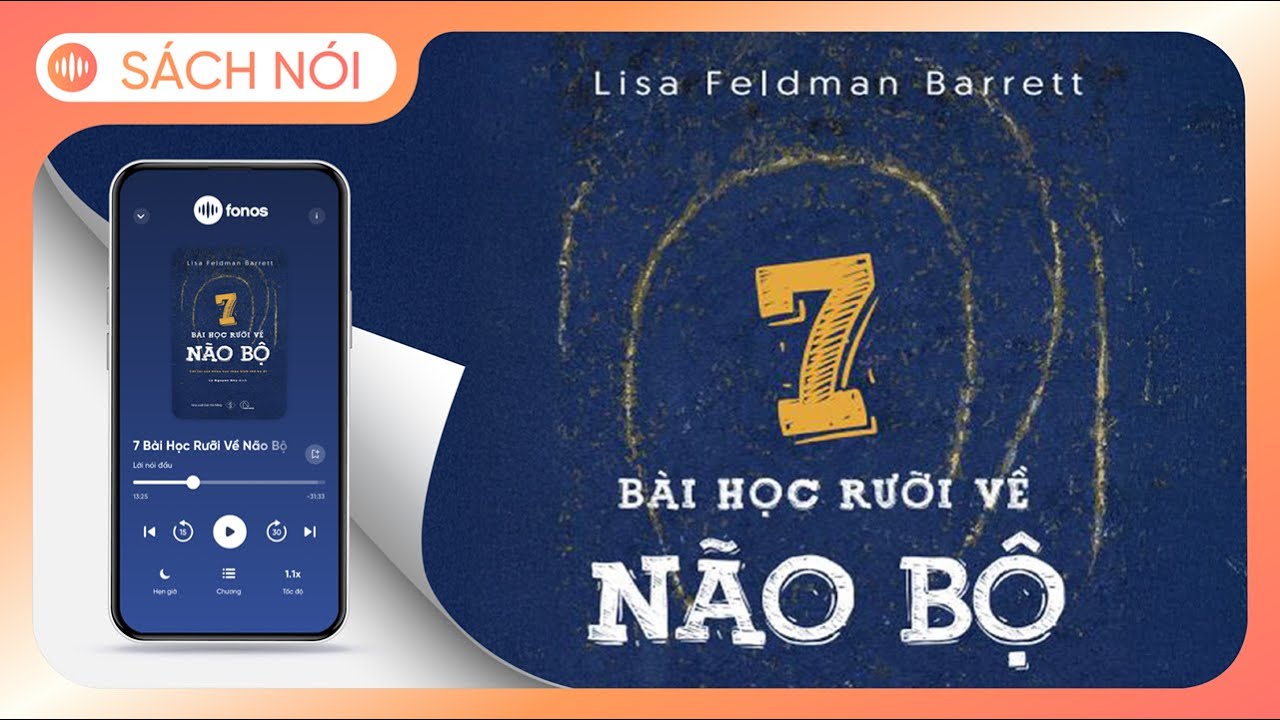 [Sách Nói] 7 Bài Học Rưỡi Về Não Bộ - Chương 1 | Lisa Feldman Barrett