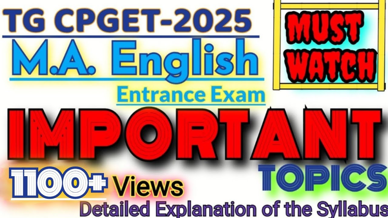 M.A. English : Important Topics & Detailed Explanation of the Syllabus : TG CPGET-2025 #maenglish