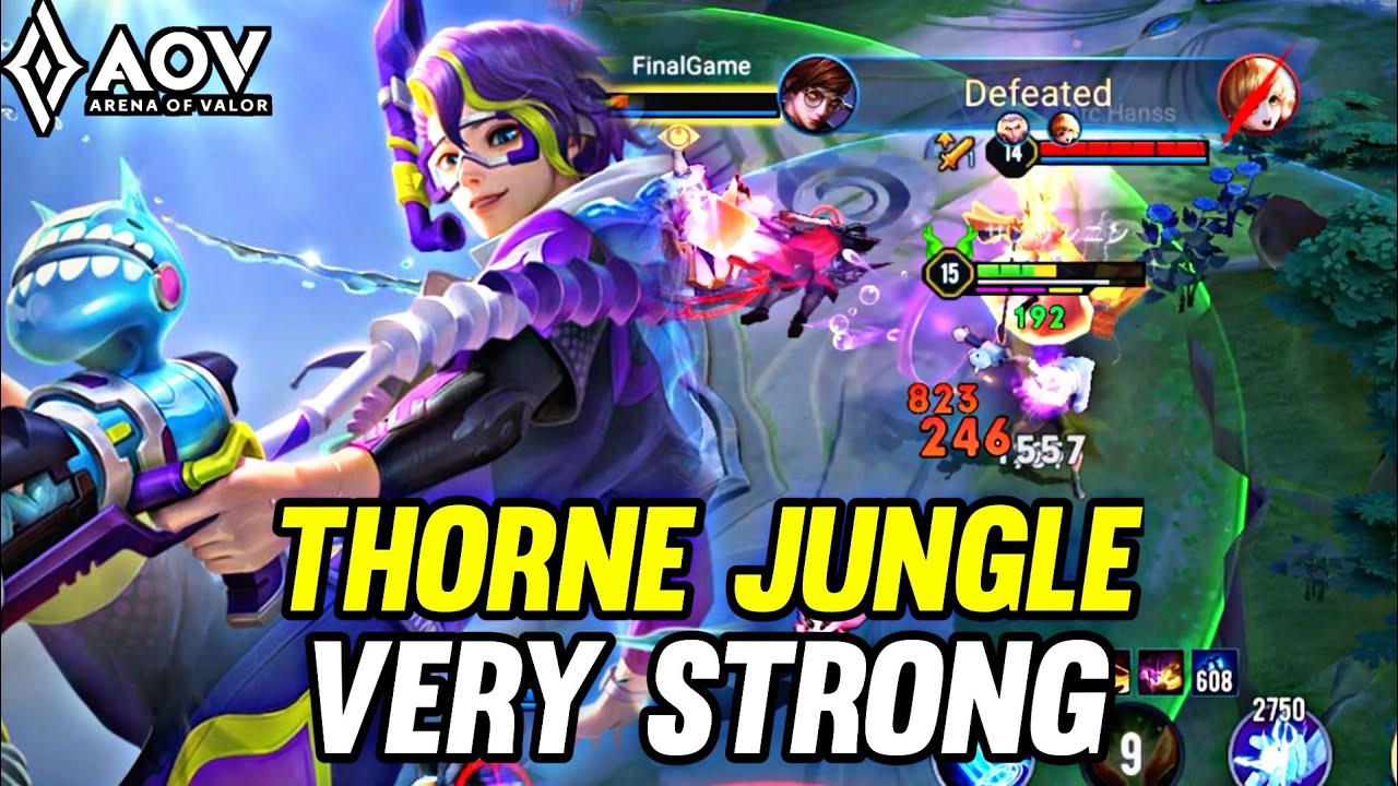 AOV : THORNE GAMEPLAY | IN JUNGLE VERY STRONG - ARENA OF VALOR LIÊNQUÂNMOBILE ROV