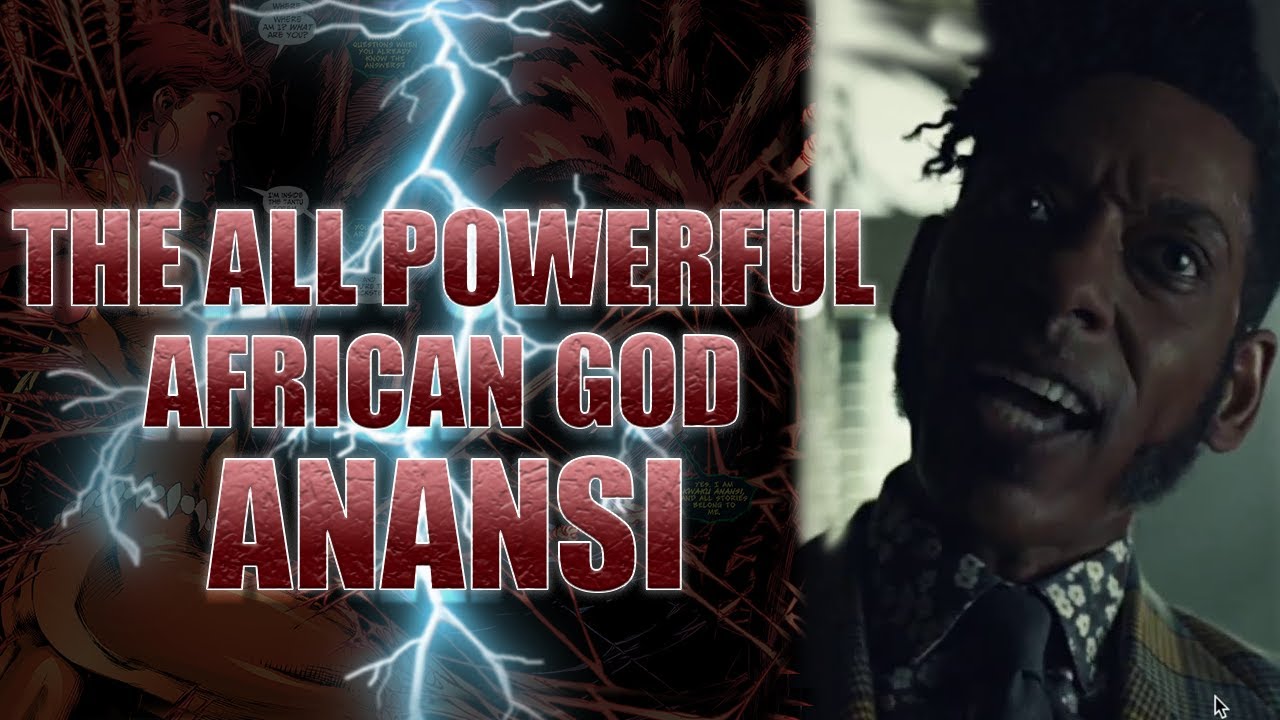 The All Powerful African God Anansi