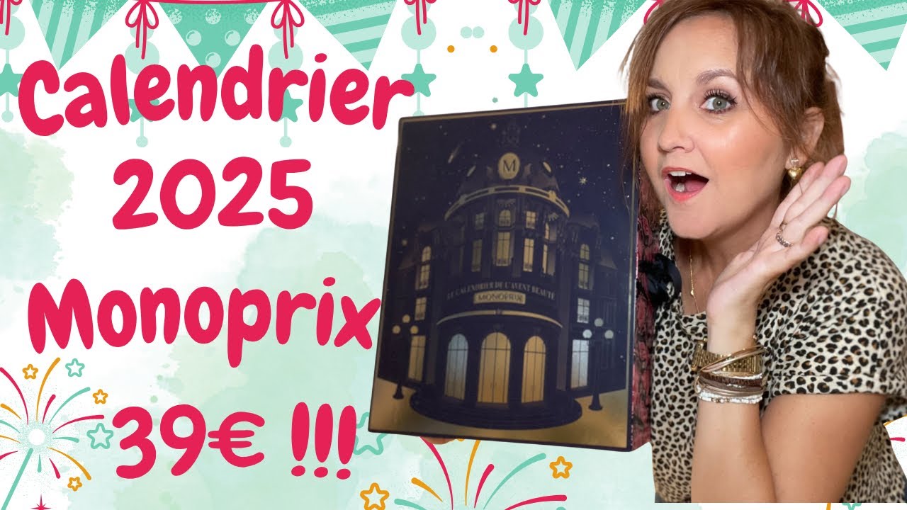 ENFIN LA !! CALENDRIER de L’avent 2025 MONOPRIX à 39,99€ !! Alors toujours aussi bien ? 🤔