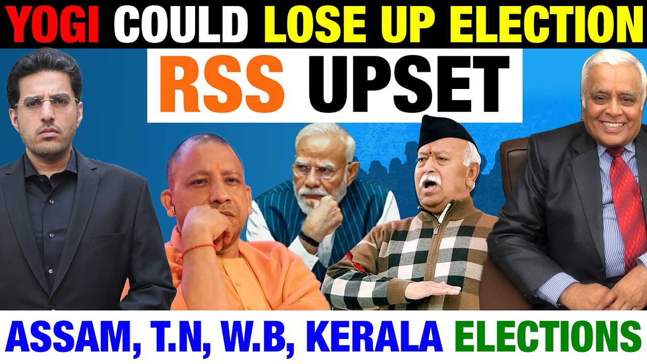 Yogi Adityanath UP Election in Trouble? RSS Upset – Assam, TN, Kerala WB Elections | R. Rajagopalan