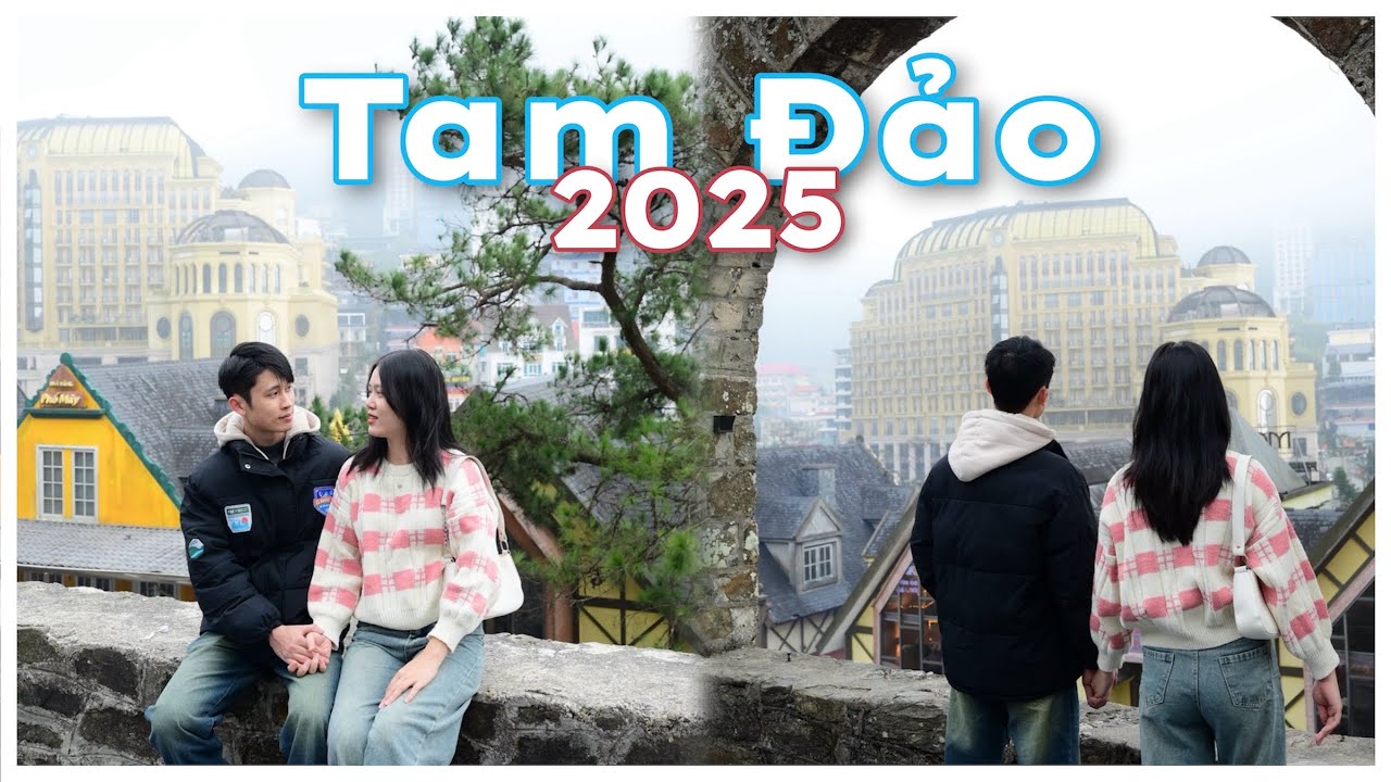 Там Дао 2025 | Откройте для себя Там Дао и его высочайшую вершину