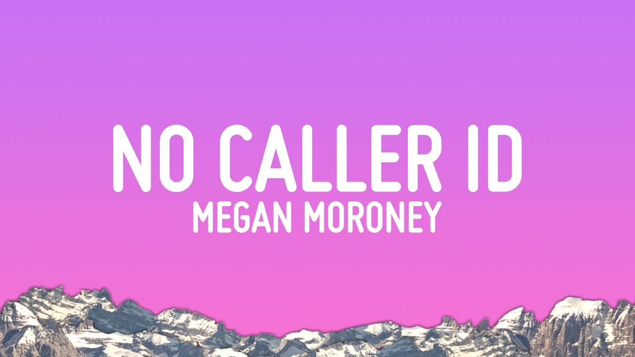Megan Moroney - No Caller ID (Lyrics)