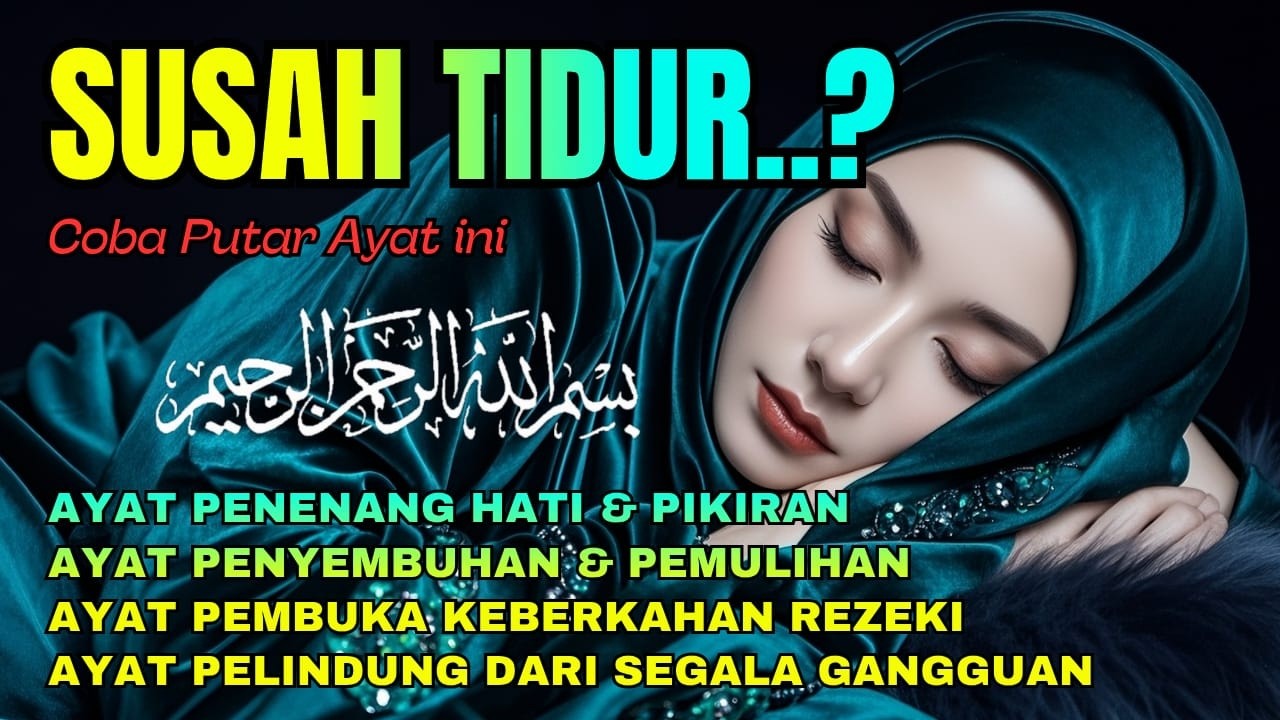 Susah Tidur & Gelisah? Dengarkan Ruqyah Syar'iyyah | Ruqyah Merdu Penenang Hati Menjelang Ramadhan