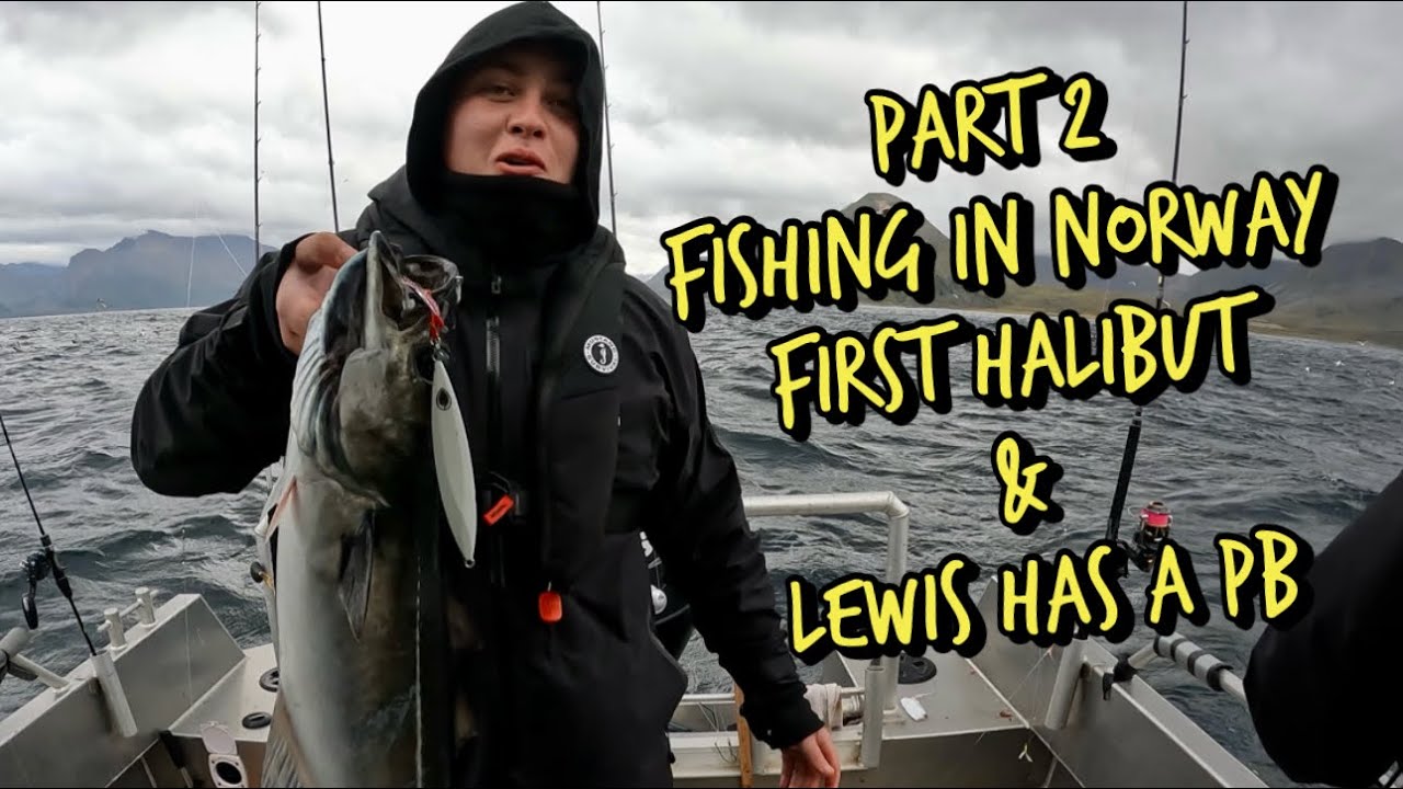 Epic Sandland Norway Fishing: Days 2 & 3 - Our First Halibut & Lewis’s Biggest Fish Ever!