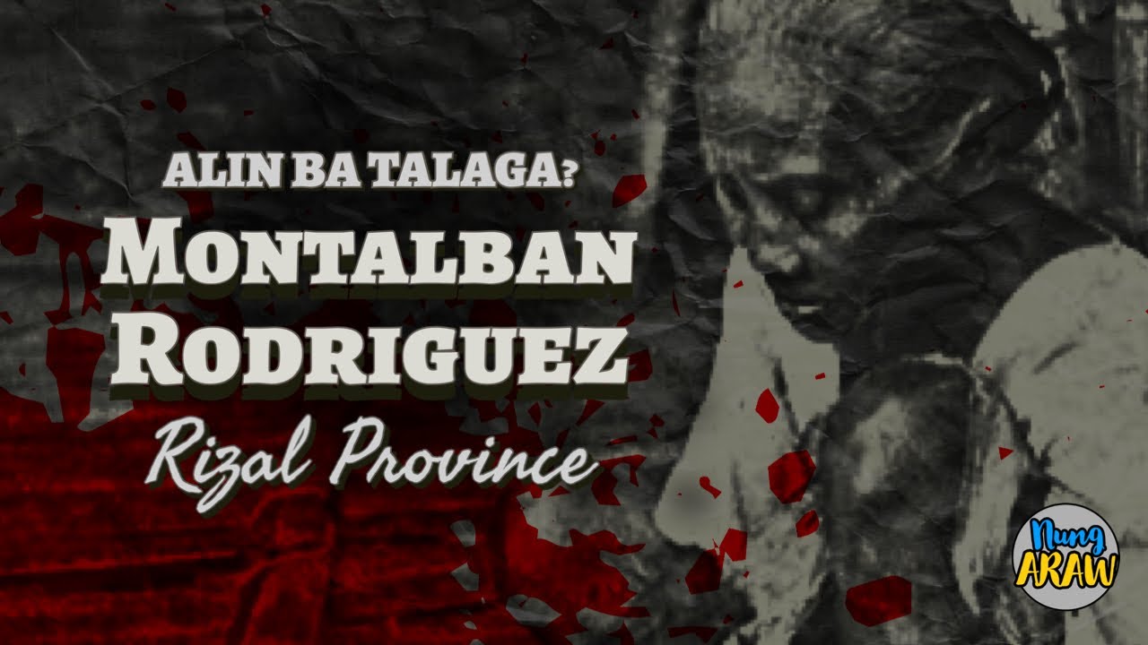 KASAYSAYAN NG MONTALBAN-RODRIGUEZ, RIZAL