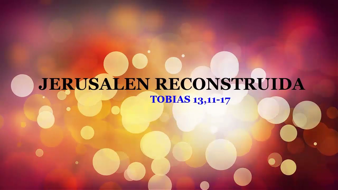 JERUSALEN  RECONSTRUIDA