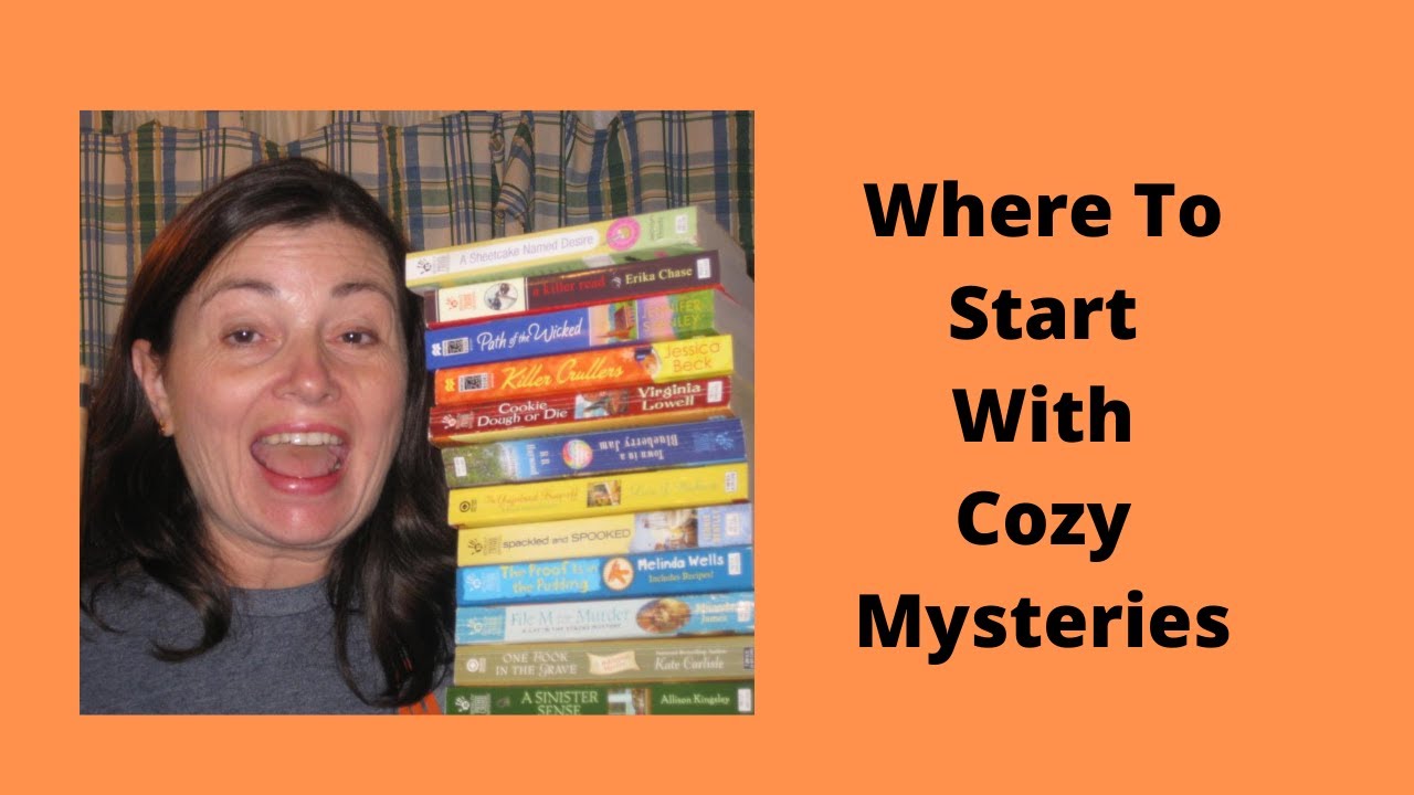Where to Start With Cozy Mysteries