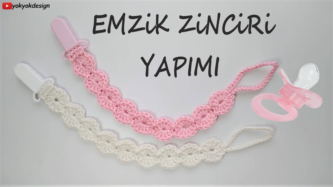 Kolay Emzik Zinciri Yapımı (Örgü Emzik Tutucu) Diy Crochet Pacifier Holder