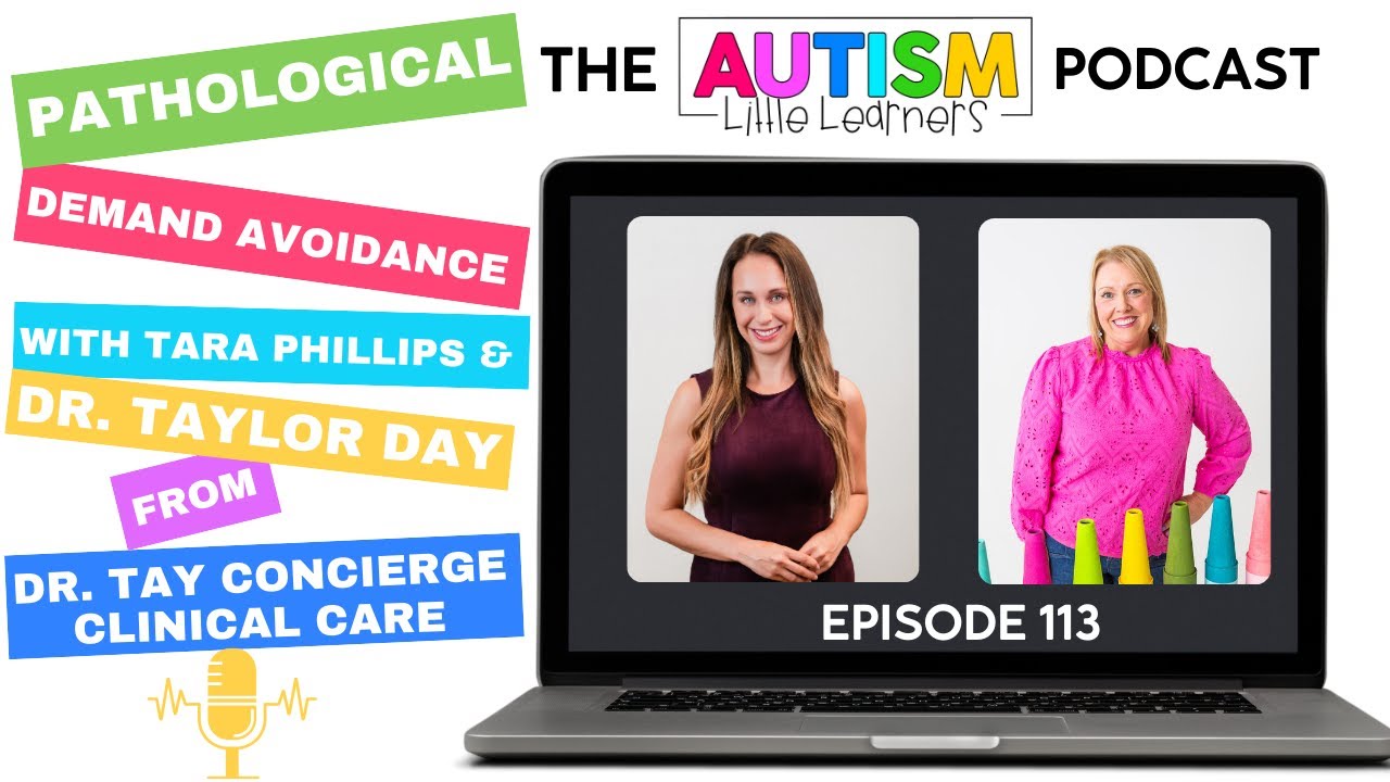 Pathological Demand Avoidance (PDA) & Autism With Dr. Taylor Day