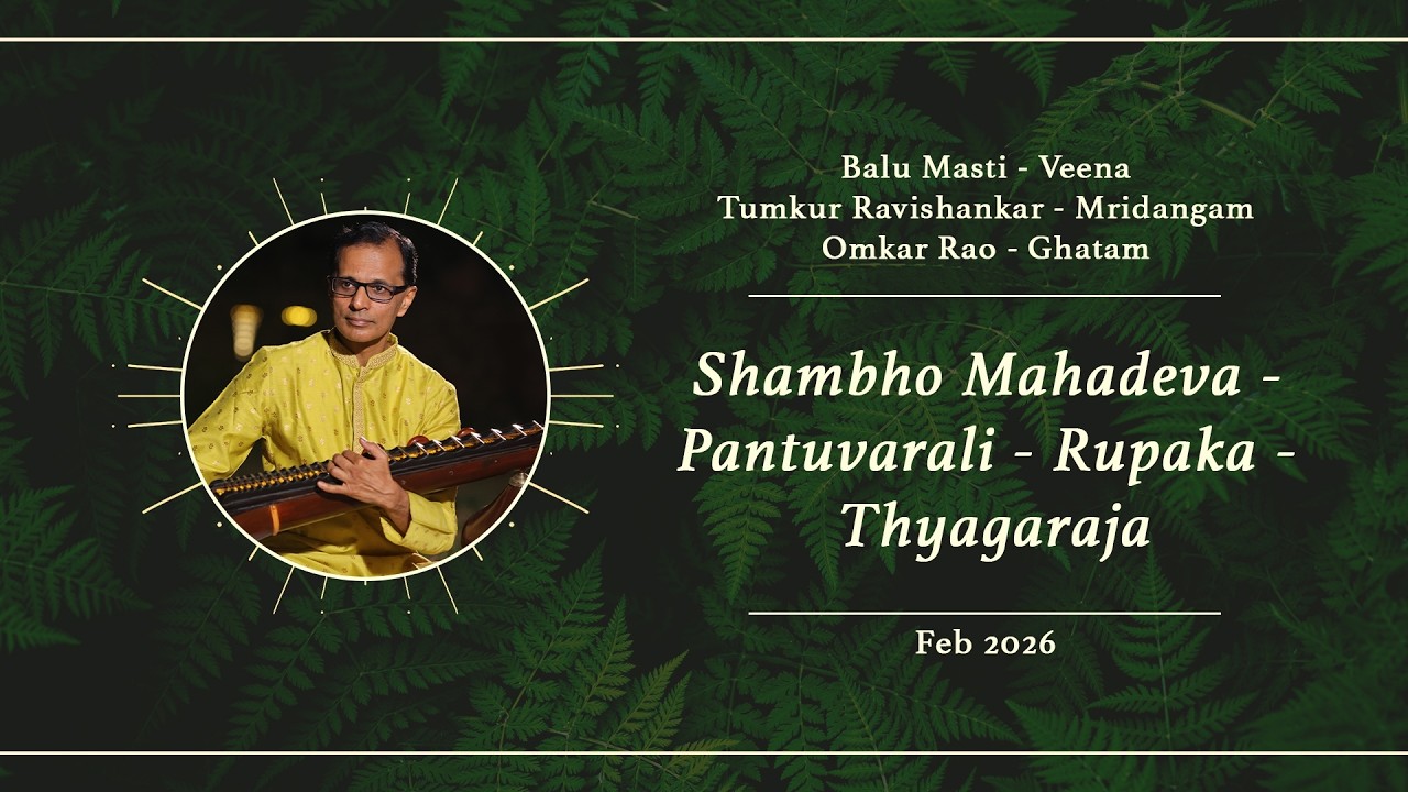08 - Shambho Mahadeva - Panthuvarali - Rupaka - Thyagaraja