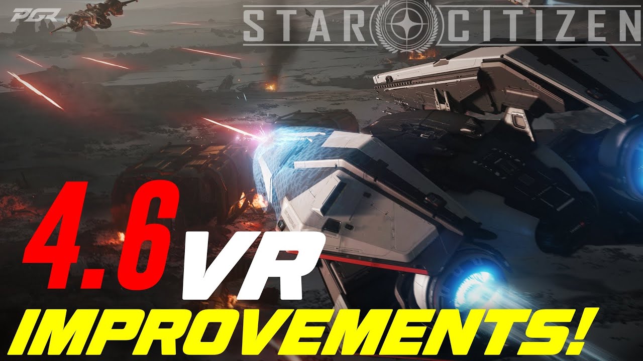В Star Citizen 4.6 представлены новые улучшения для VR.