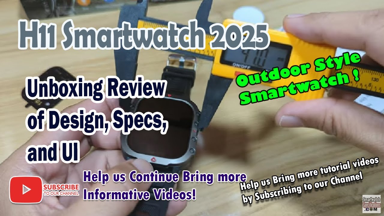 H11 Smartwatch 2025  - Unboxing Review of Design Specs and UI, a Q11 Outdoor Smartwatch?