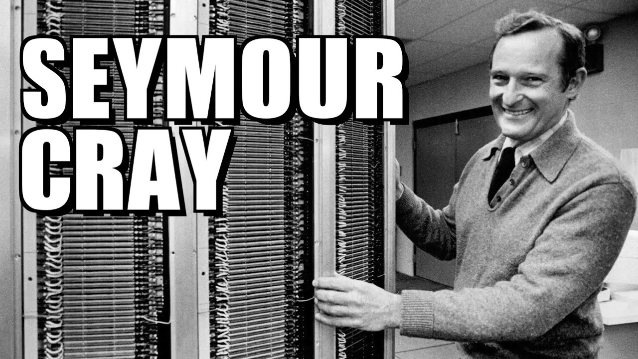 TECH STORIES: Life & Work of Seymour Cray