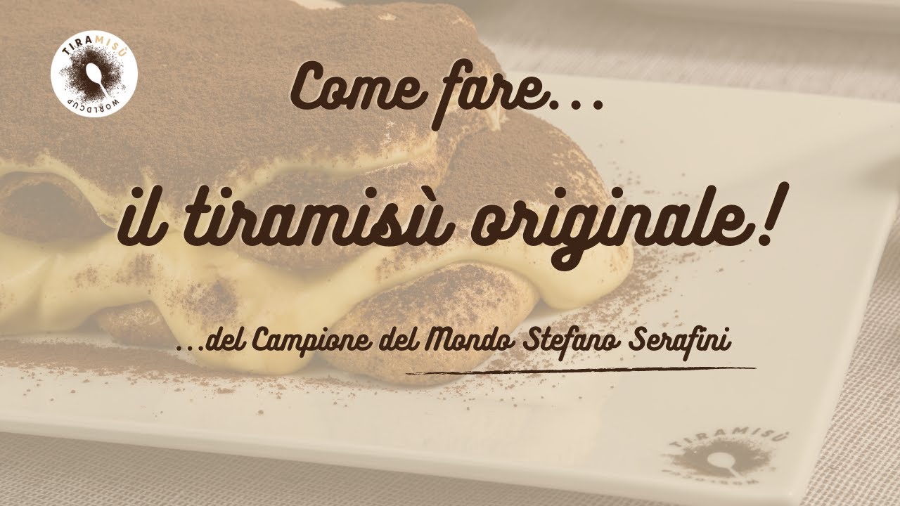 ➡️ RICETTA del Tiramisù Originale del Campione del Mondo Stefano Serafini!