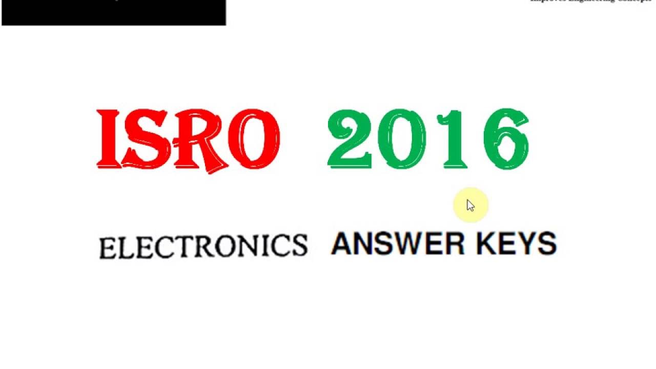 Answer Key - ISRO 2016 Electronics (www.SatishKashyap.com)
