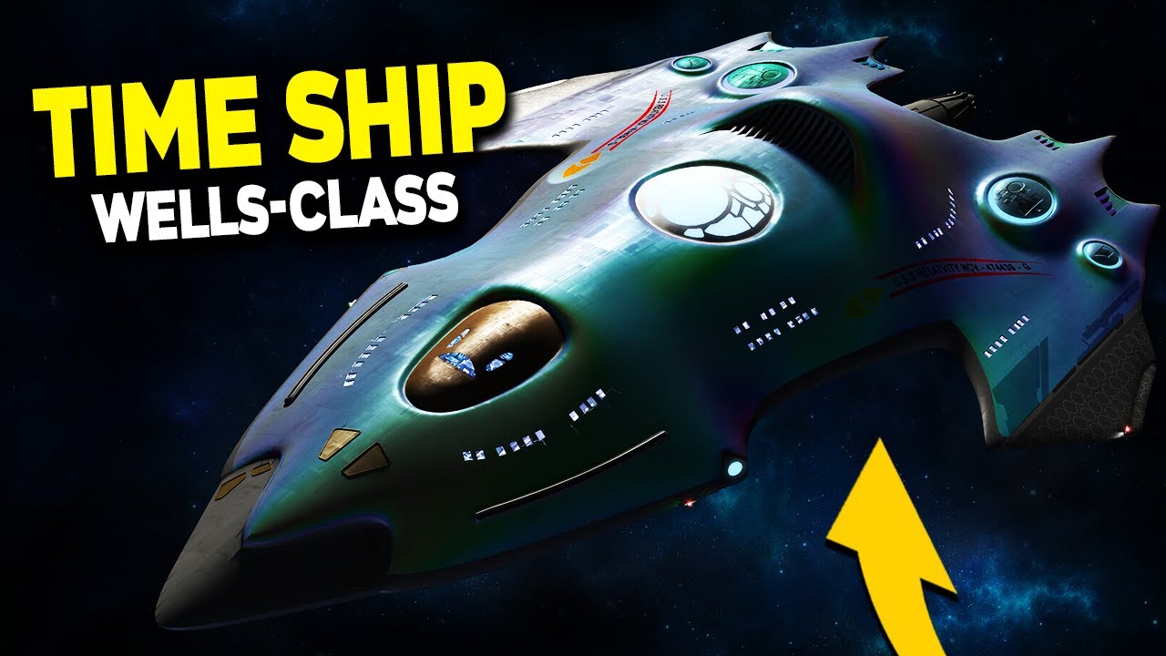 КОРАБЛЬ ВРЕМЕНИ Звёздного флота - класс Уэллс | USS Relativity!
