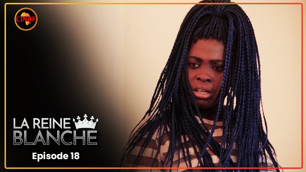 LA REINE BLANCHE (série africaine) épisode 18  : une bombe dèsarmocèe