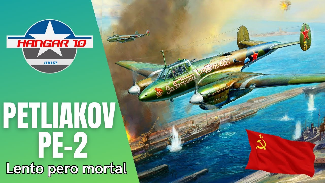 Petliakov Pe-2 | El Pe&oacute;n de Stalin
