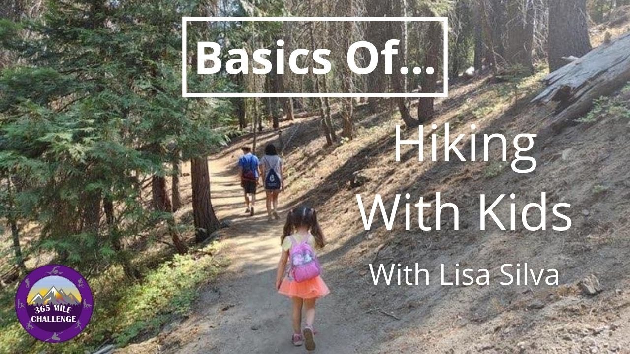The Basics of Hiking with Kids