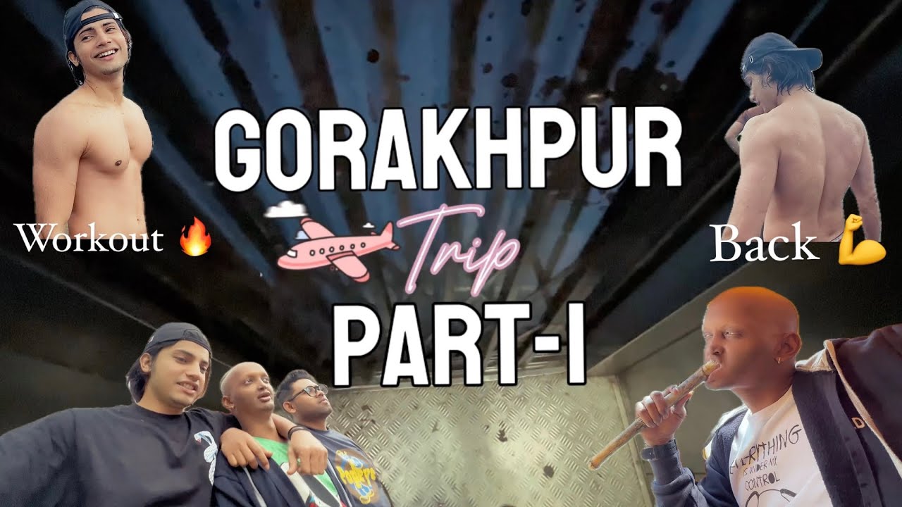 Gorakhpur (UP) Trip🥳🤩| Part 1 | Senior Ki Shaadi 😍| Sahil Shaikh