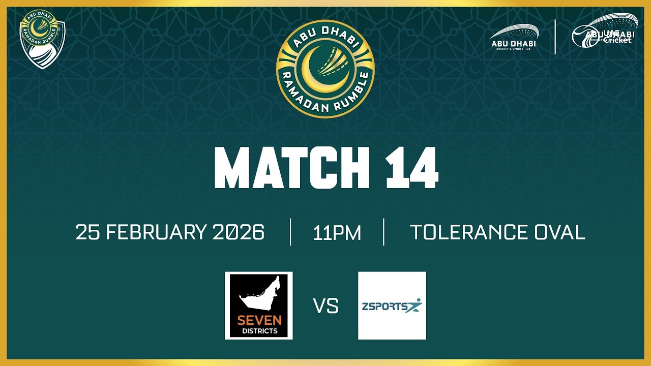 Abu Dhabi Ramadan Rumble 2026 | The Seven Districts vs Z  Sports | Match 14