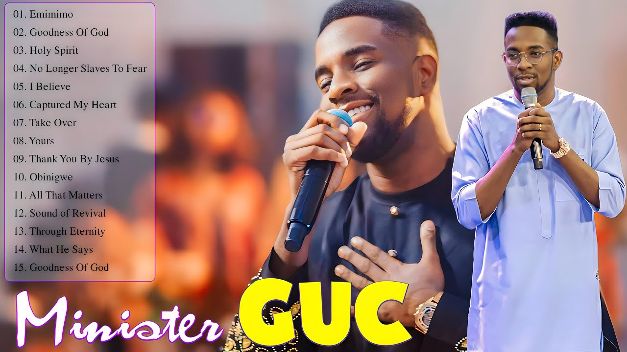 NON-STOP POWERFUL WORSHIP SONGS FOR PRAYER & BREAKTHROUGH By MINISTER GUC - GOSPEL 2024