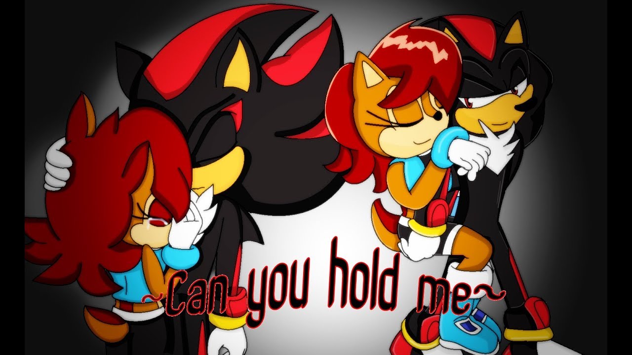 Shadow And Sally Can You Hold Me {AMV}