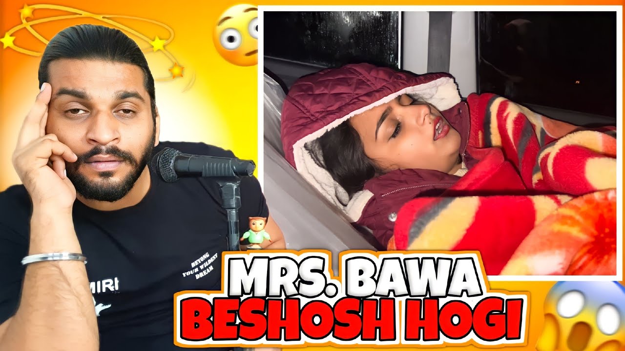 Mrs. Bawa Behosh Hogi  trip te 😂