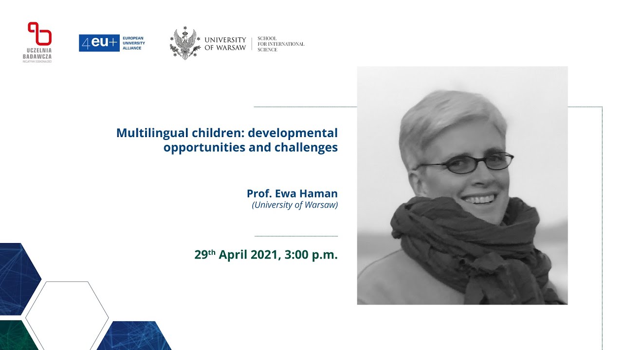 Multilingual children: developmental opportunities and challenges
