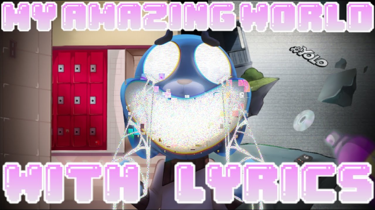 My Amazing World - FNF Lyrics