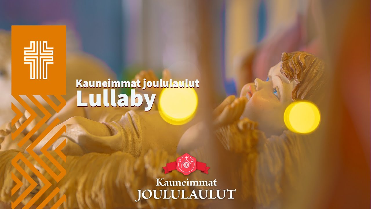 Kauneimmat joululaulut │ Lullaby
