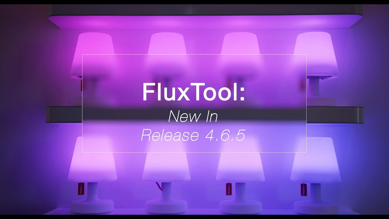 eldoLED Tech Talk | New in FluxTool 4.6.5