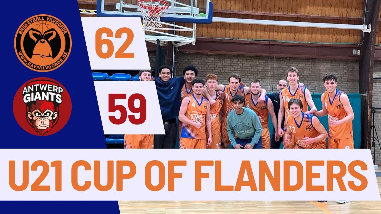 U21 Bavi Vilvoorde vs Antwerp Giants: 62-59 (1/2e Finale Beker van Vlaanderen 🏆)