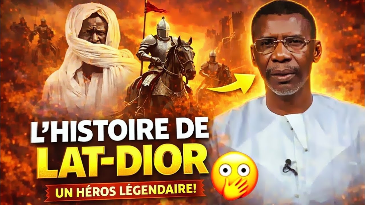 L'HISTOIRE DE LAT-DIOR 😱 INCROYABLE SA SAGESSE EN ISLAM 😱PR MADIAMA FALL