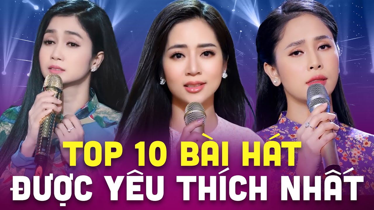 Top 10 Bài Hát Bolero Được Yêu Thích Nhất Năm 2022 - Phương Anh, Phương Ý, Hoàng Hải