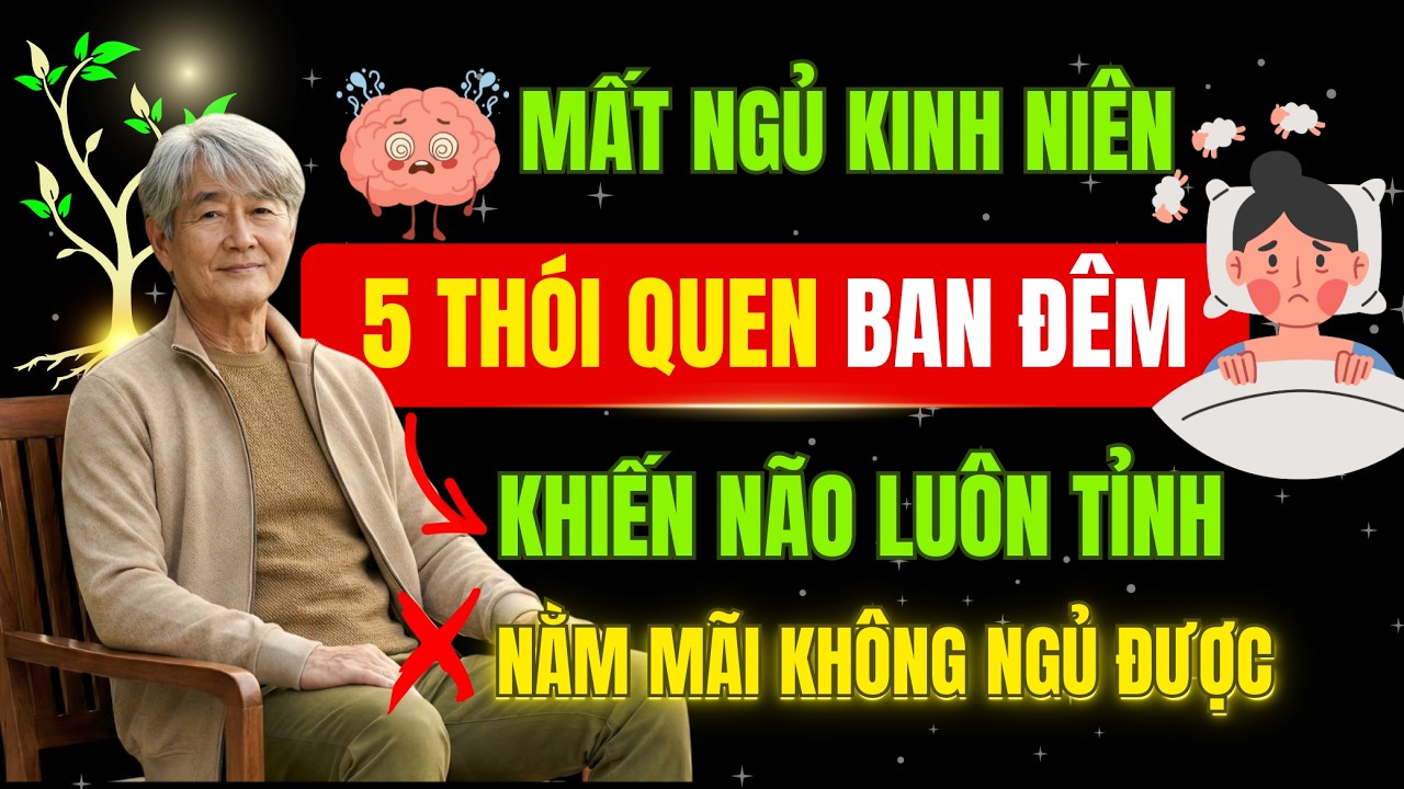 Sau 50 Tuổi Hay Mất Ngủ? 5 Thói Quen Ban Đêm Giúp Não Thư Giãn, Ngủ Ngon Sâu Giấc | HạnhPhúc TuổiGià