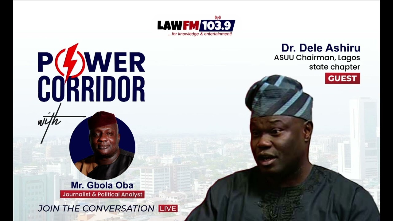 Power Corridor Episode 3 Gbola Oba w/ Dr. Dele Ashiru
