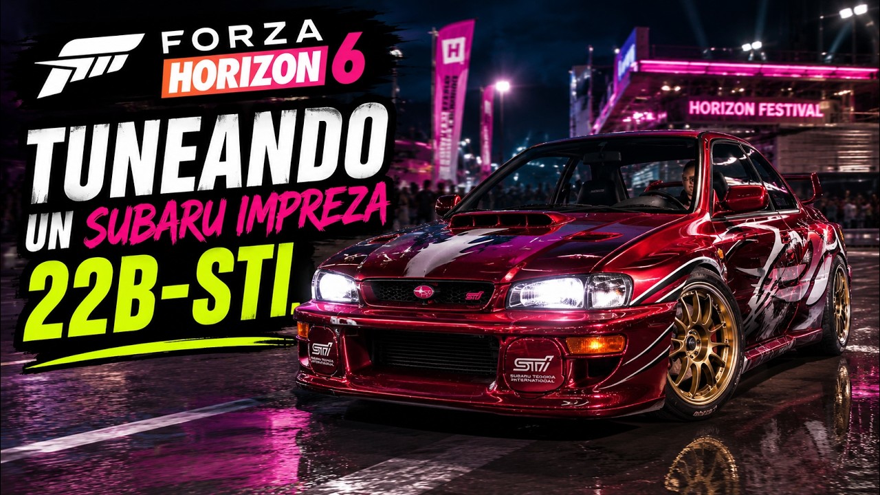 TUNEANDO UN SUBARU IMPREZA 22B-STI | FORZA HORIZON 6